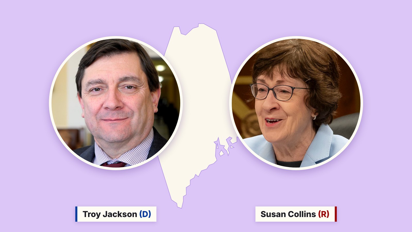 Photos of Troy Jackson, left, and Susan Collins, right, in circles over a cream outline of Maine on a purple background.